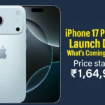 iPhone 17 Pro Max Launch Date What’s Coming in 2025 Price started ₹1,64,990